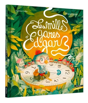 Les mille gares d'Edgar - Fabrice Colin