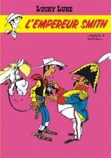 Lucky Luke. Vol. 13. L'empereur Smith - Morris
