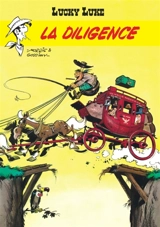Lucky Luke. Vol. 1. La diligence - René Goscinny