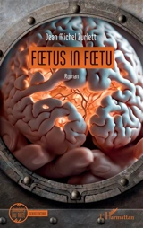 Foetus in foetu - Jean-Michel Zurletti