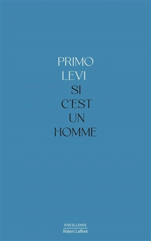 Si c'est un homme - Primo Levi