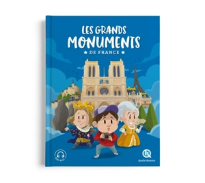 Les grands monuments de France