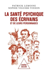 La santé psychique des écrivains et de leurs personnages - Patrick Lemoine