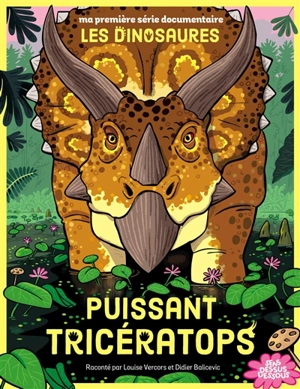 Puissant tricératops - Louise Vercors