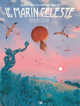 Le marin céleste : un jour, quelque part, sur Sprague... - Rodolphe