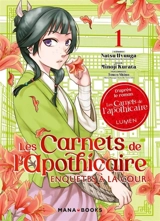 Les carnets de l'apothicaire : enquêtes à la cour. Vol. 1 - Natsu Hyuuga