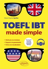 TOEFL iBT made simple - Marie-Virginie Speller
