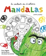 Mandalas avec le monstre des couleurs - Anna Llenas