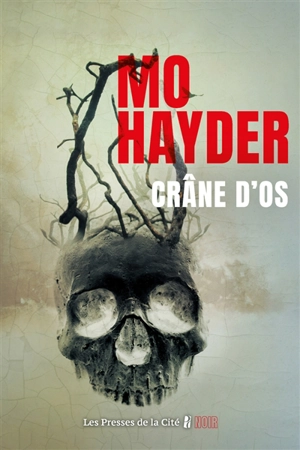 Crâne d'os - Mo Hayder