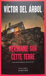 Personne sur cette Terre - Victor del Arbol