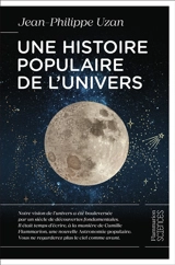 Une histoire populaire de l'Univers - Jean-Philippe Uzan