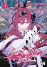 Serial killer isekai. Vol. 1 - Homura Kawamoto