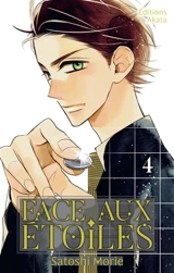 Face aux étoiles. Vol. 4 - Satoshi Morie