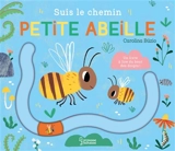 Suis le chemin petite abeille : un livre à lire du bout des doigts ! - Carolina Buzio