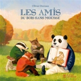 Les amis du bois sans mousse - Olivier Desvaux
