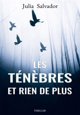 Les Ténèbres et rien de plus - Salvador, Julia