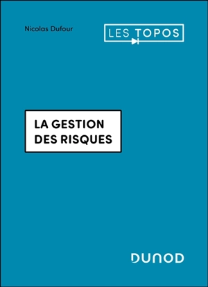 La gestion des risques - Nicolas Dufour