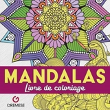 Mandalas : livre de coloriage