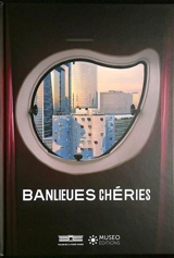 Banlieues chéries