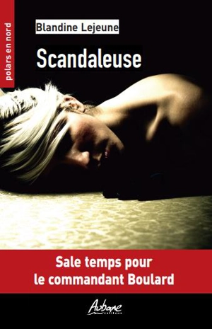 Scandaleuse - Blandine Lejeune