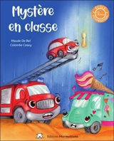 Mystère en classe - Maude De Bel