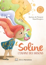 Soline l'enfant des saisons - Auriane de Pierpont