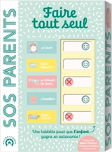 SOS parents : faire tout seul