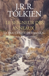 Le seigneur des anneaux. Vol. 1. La fraternité de l'anneau - John Ronald Reuel Tolkien