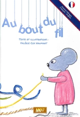 Au bout du fil. At the end of the thread - Valérie Cox-Haumant