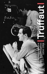 François Truffaut : correspondance avec des cinéastes : 1954-1984 - François Truffaut