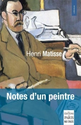 Notes d'un peintre - Henri Matisse