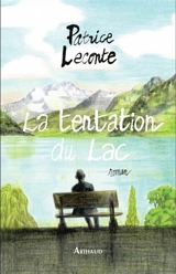 La tentation du lac - Patrice Leconte