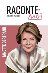 Janette Bertrand - Johanne Mercier