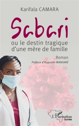 Sabari ou Le destin tragique d'une mère de famille - Karifala Camara