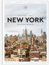 New York : petit atlas hédoniste - Muriel Françoise