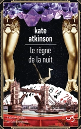 Le règne de la nuit - Kate Atkinson