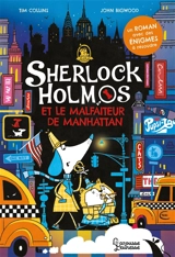 Sherlock Holmos. Sherlock Holmos et le malfaiteur de Manhattan - Tim Collins