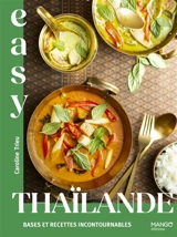 Thaïlande : les meilleures recettes thaïlandaises tout en images - Caroline Trieu