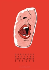 Quelques figures - Jean-François Octave