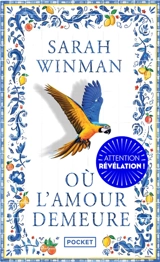Où l'amour demeure - Sarah Winman