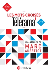 Les mots croisés Télérama numéro 7 - Marc Aussitôt