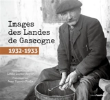 Images des Landes de Gascogne, 1932-1933 - Lotte Beyer