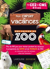 Mon cahier de vacances Une saison au zoo, du CE2 au CM1, 8-9 ans - Aurore Meyer