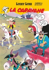 Lucky Luke. Vol. 24. La caravane - Morris