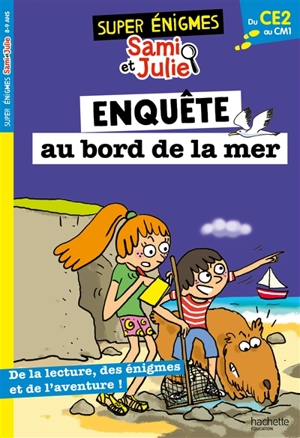 Enquête au bord de la mer : du CE2 au CM1 - Sophie de Mullenheim