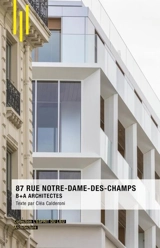87 rue Notre-Dame-des-Champs : B+A architectes - Cléa Caldéroni