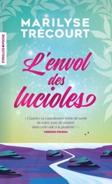L'envol des lucioles - Marilyse Trécourt