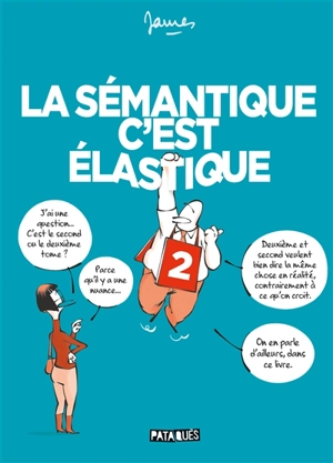 La sémantique c'est élastique. Vol. 2 - James