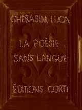 La poésie sans langue - Ghérasim Luca