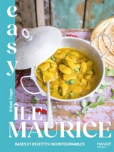 Ile Maurice : bases et recettes incontournables - Kristel Froger